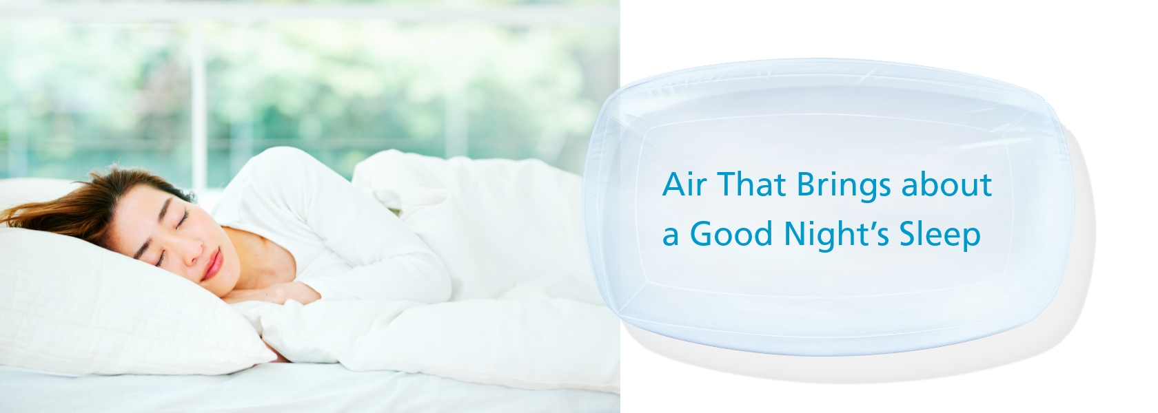 Air That Brings about a Good Night’s Sleep