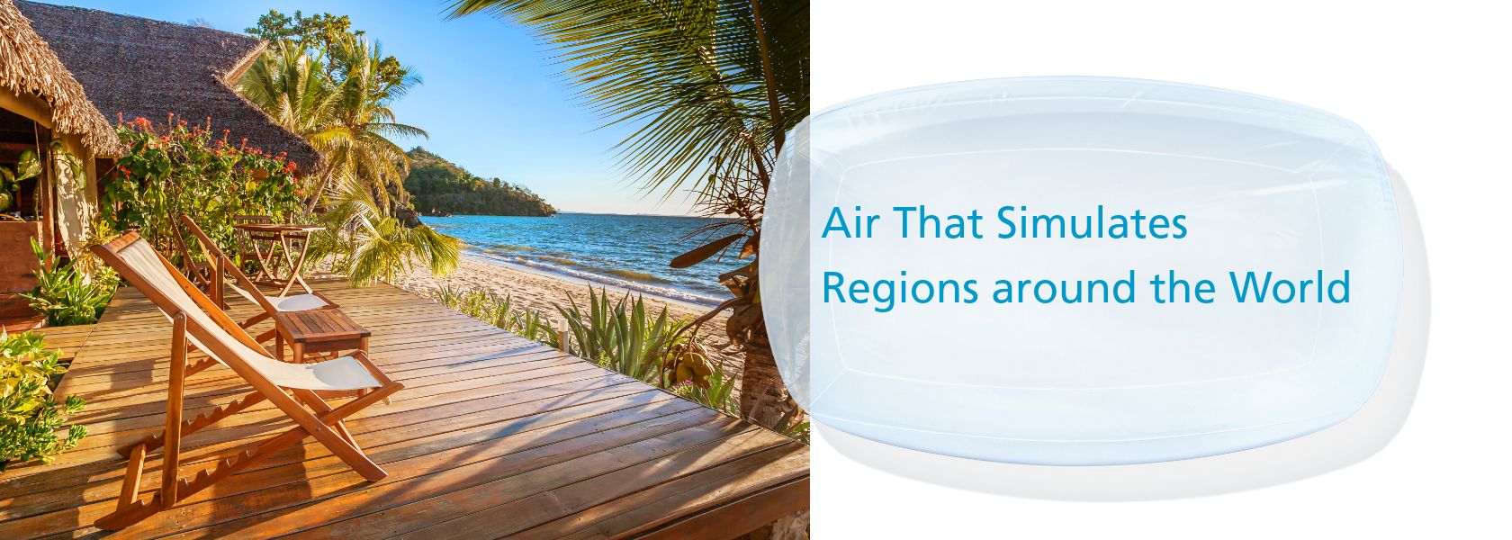 Air That Simulates Regions around the World