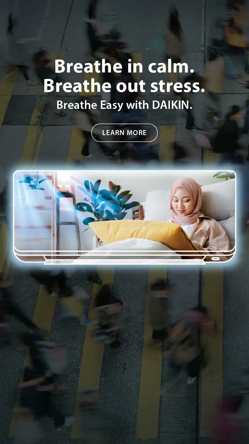 Live Peaceful, Breathe Easy with Daikin | Daikin Malaysia
