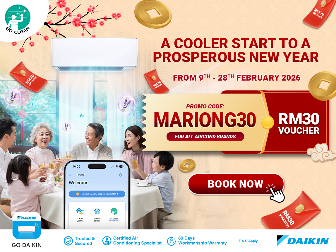 Protect Your Family with MARIONG30 Aircond Cleaning for Chinese New Year! | Daikin Malaysia