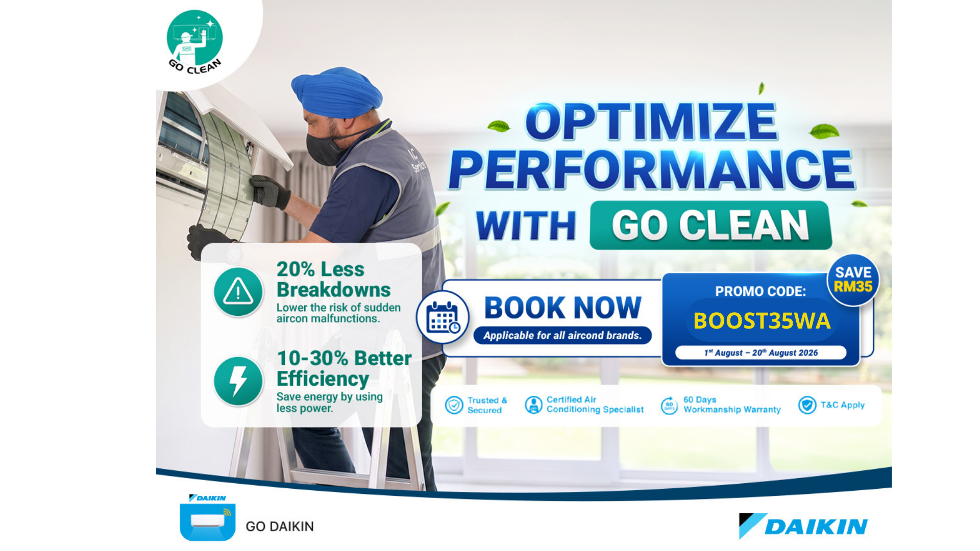 Prevent Breakdowns Before They Happen. Book Your Aircond Cleaning Today with Code BOOST35WA Today! | Daikin Malaysia