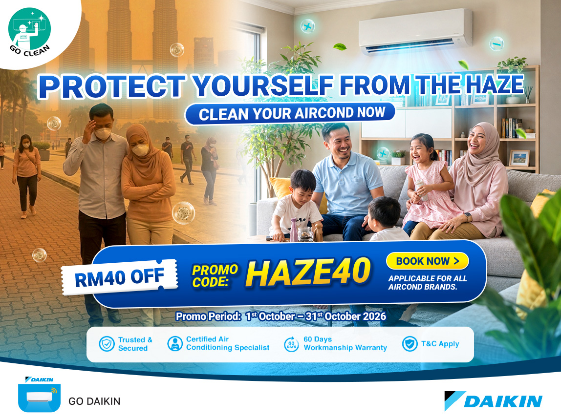 Haze Season Is Here. Give Your Aircond a Fresh Start with HAZE40 | Daikin Malaysia